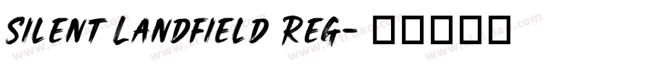 Silent Landfield Reg字体转换